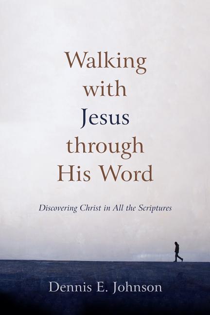 Walking with Jesus Through His Word