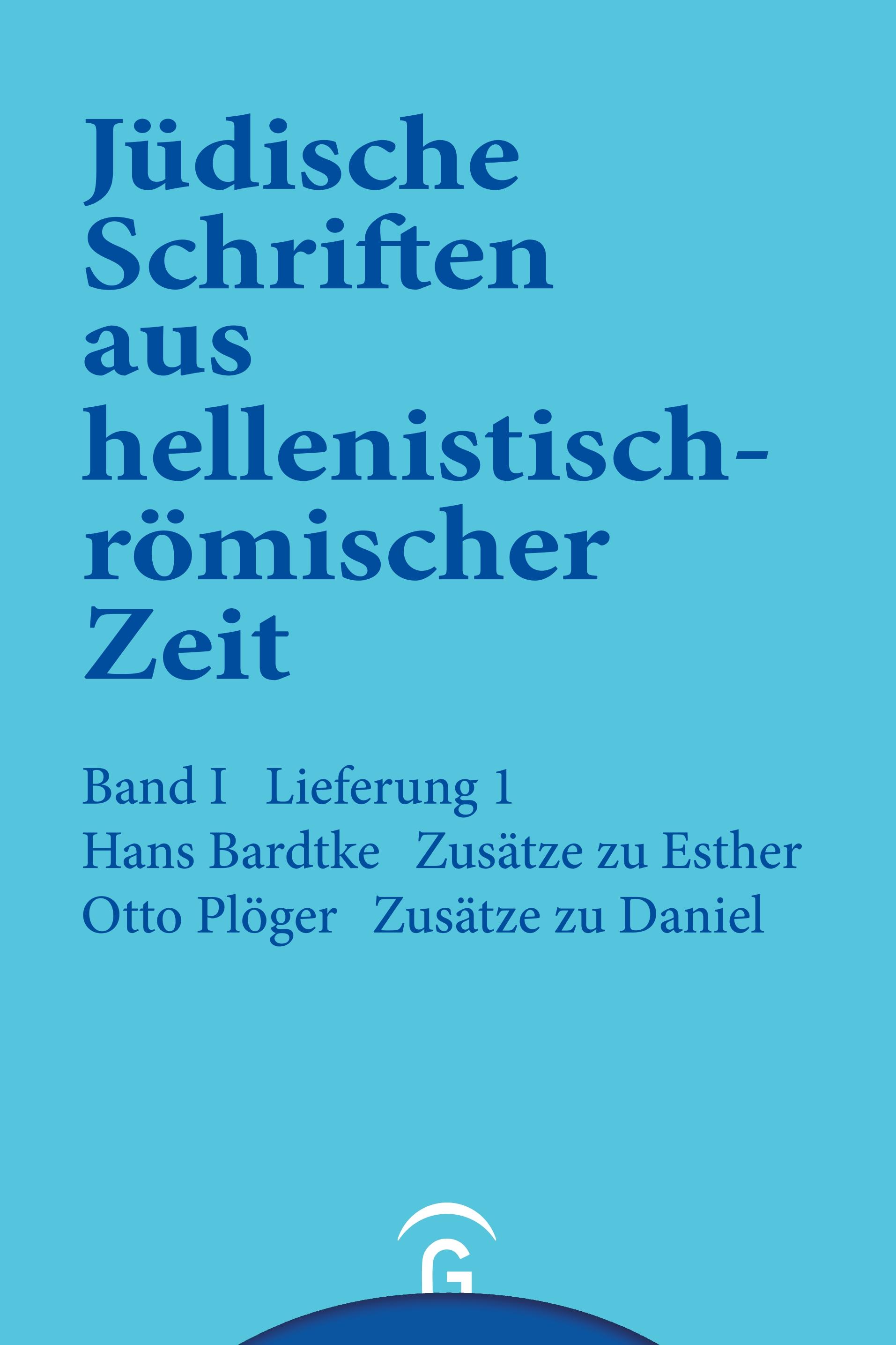 Zusätze zu Esther. Zusätze zu Daniel