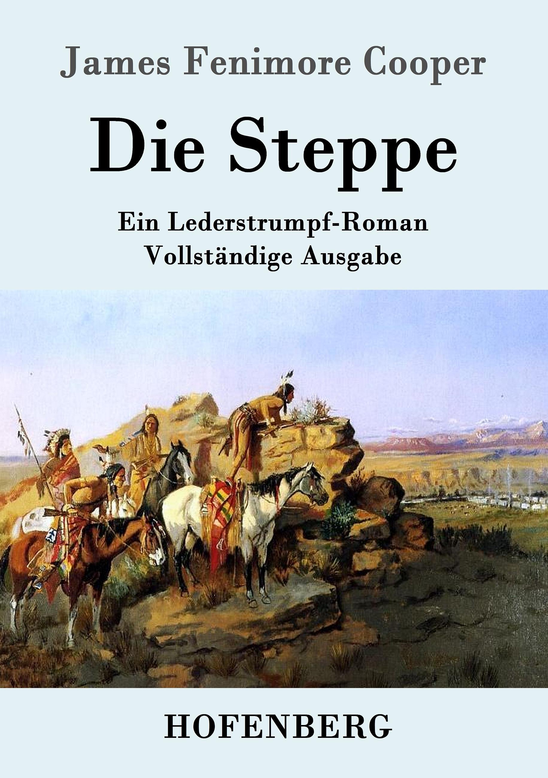 Die Steppe (Die Prärie)