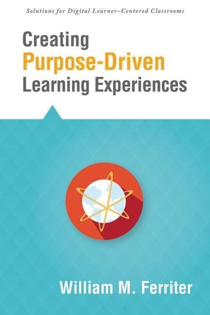 Creating Purpose-Driven Learning Experiences