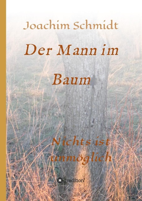 Der Mann im Baum