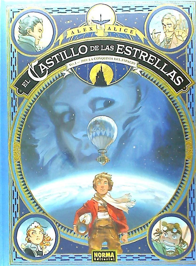 El castillo de las estrellas 1, 1869 : la conquista del espacio