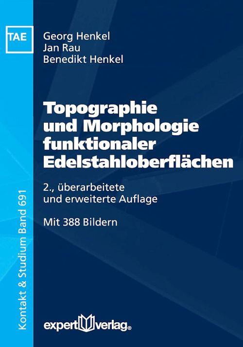 Topographie und Morphologie funktionaler Edelstahloberflächen