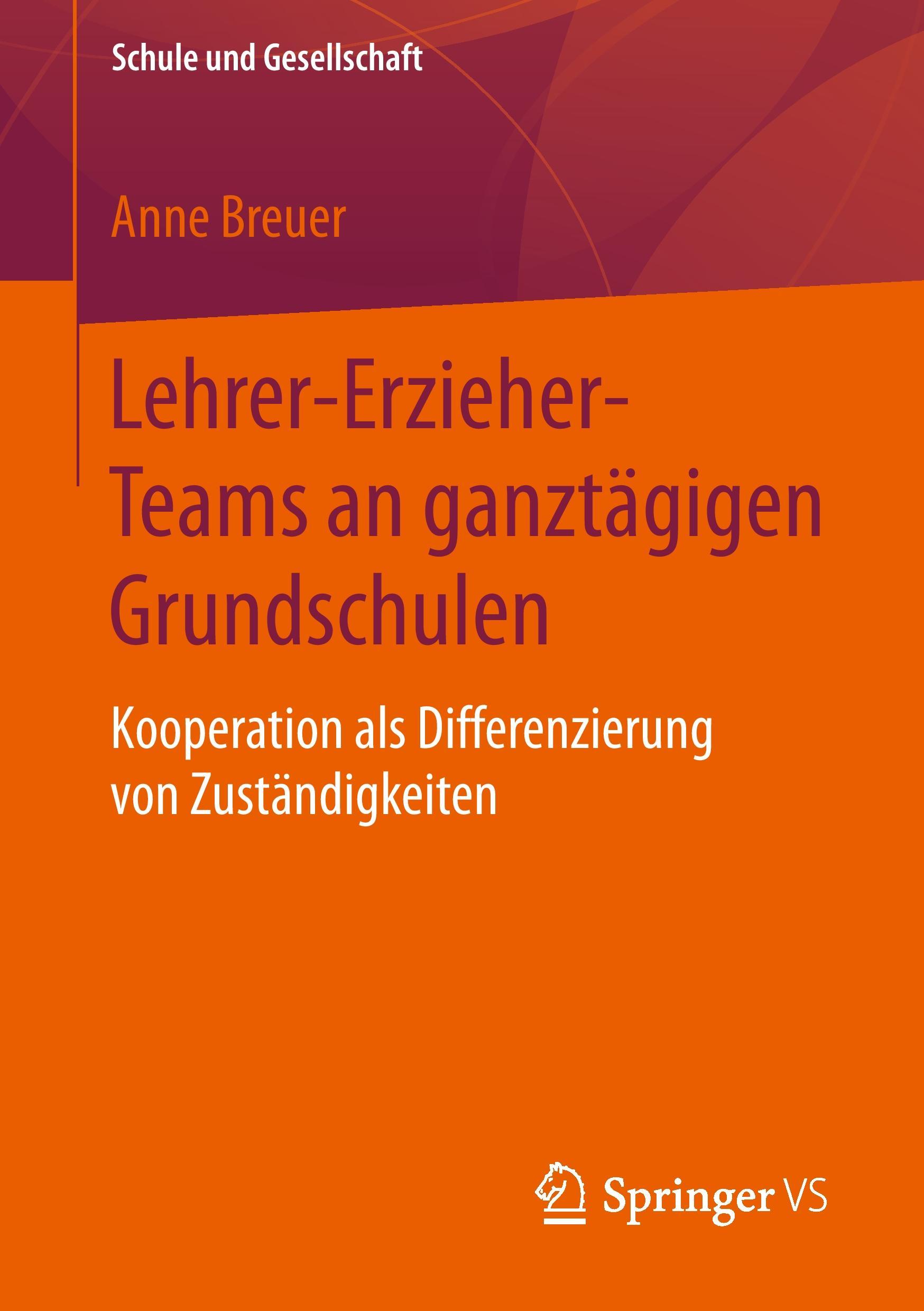 Lehrer-Erzieher-Teams an ganztägigen Grundschulen