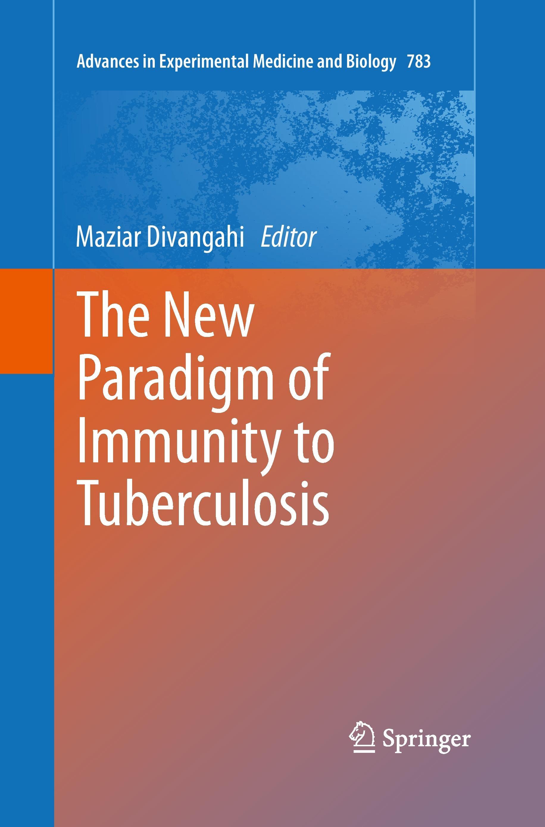 The New Paradigm of Immunity to Tuberculosis