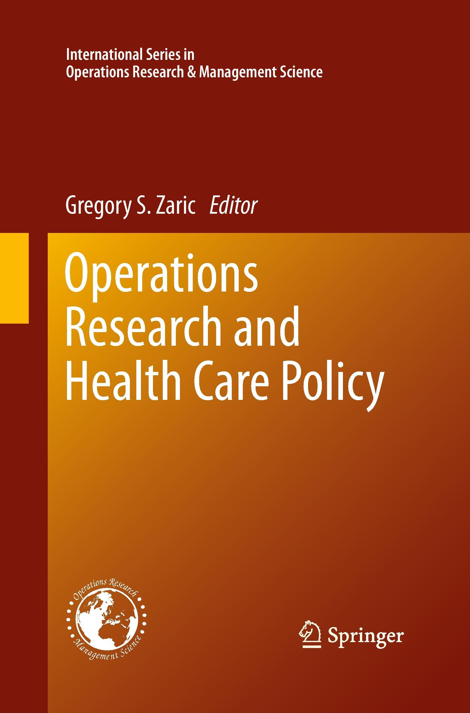 Operations Research and Health Care Policy