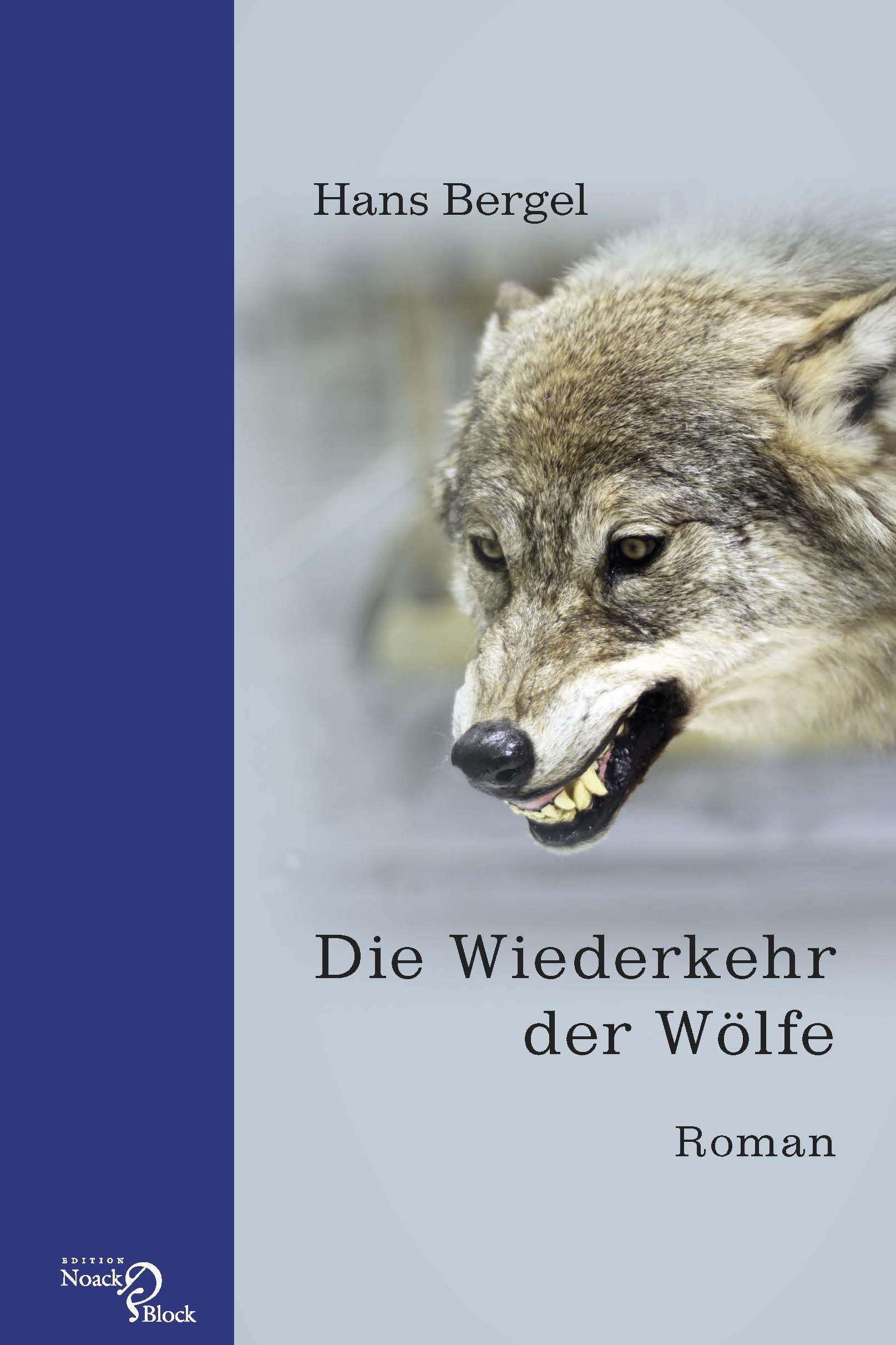 Die Wiederkehr der Wölfe