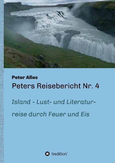 Peters Reisebericht Nr. 4