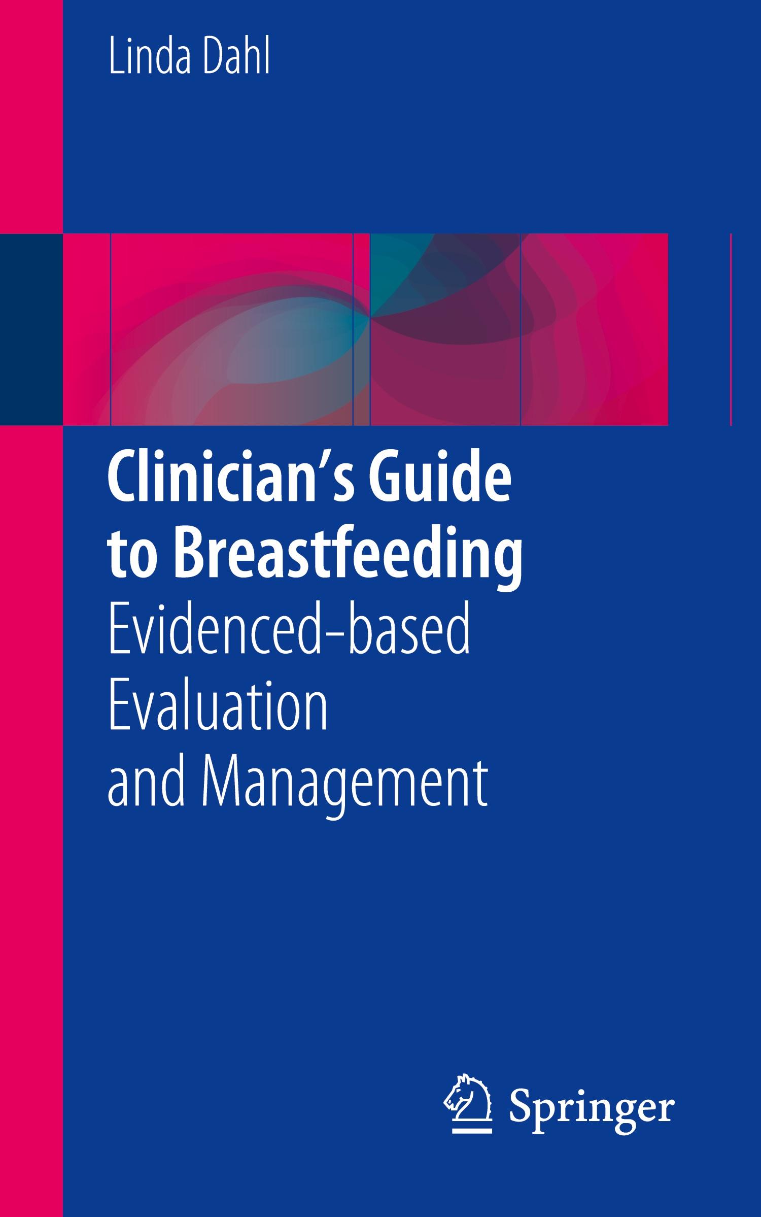 Clinician¿s Guide to Breastfeeding