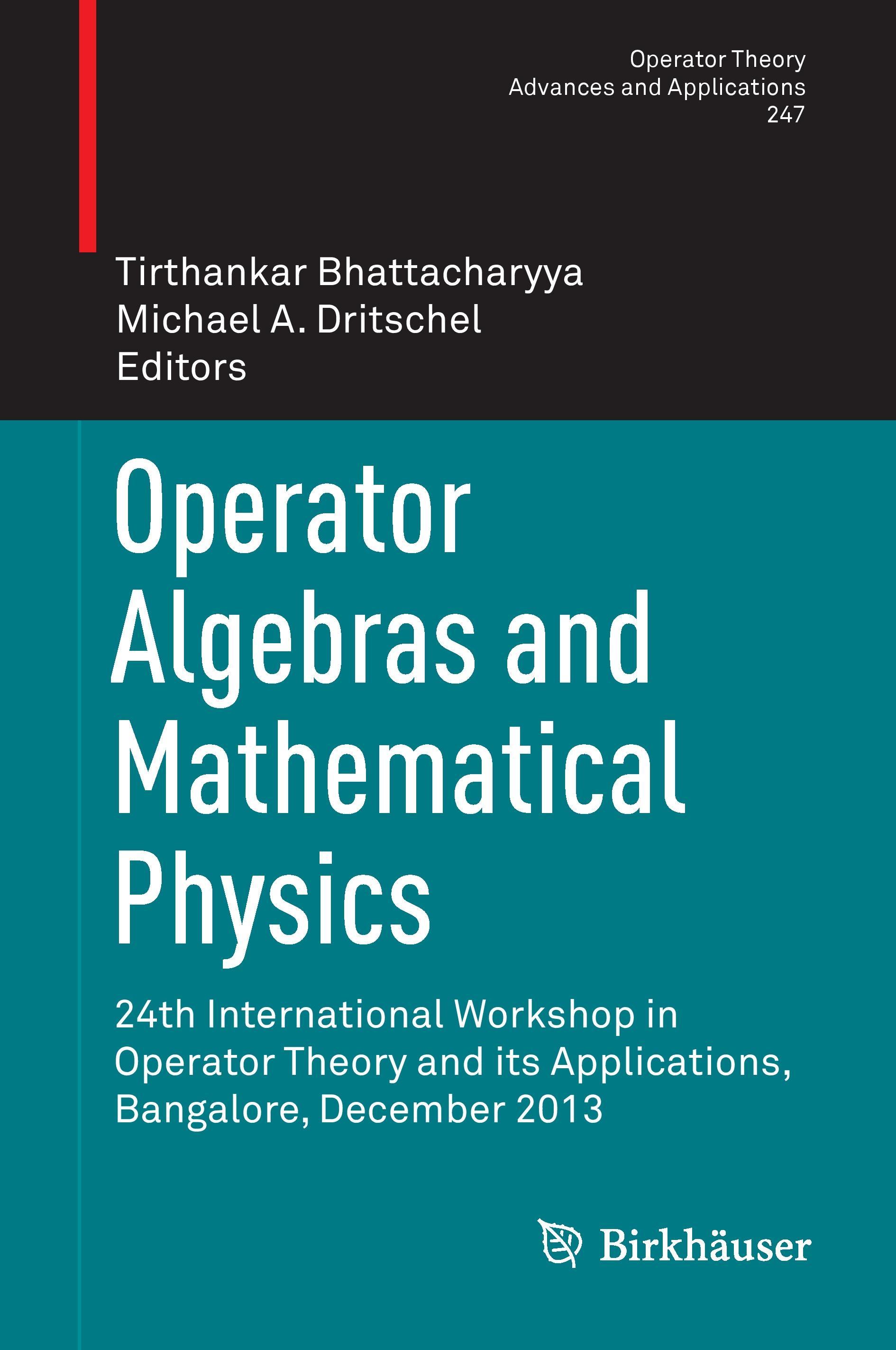 Operator Algebras and Mathematical Physics