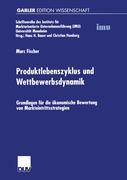 Produktlebenszyklus und Wettbewerbsdynamik