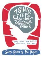 Seven Simple Steps to Stop Emotional Eating