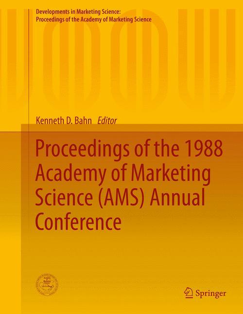 Proceedings of the 1988 Academy of Marketing Science (AMS) Annual Conference