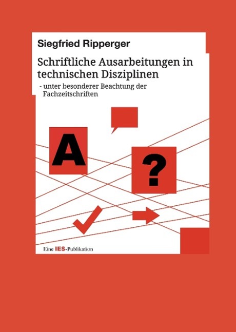 Schriftliche Ausarbeitungen in technischen Disziplinen