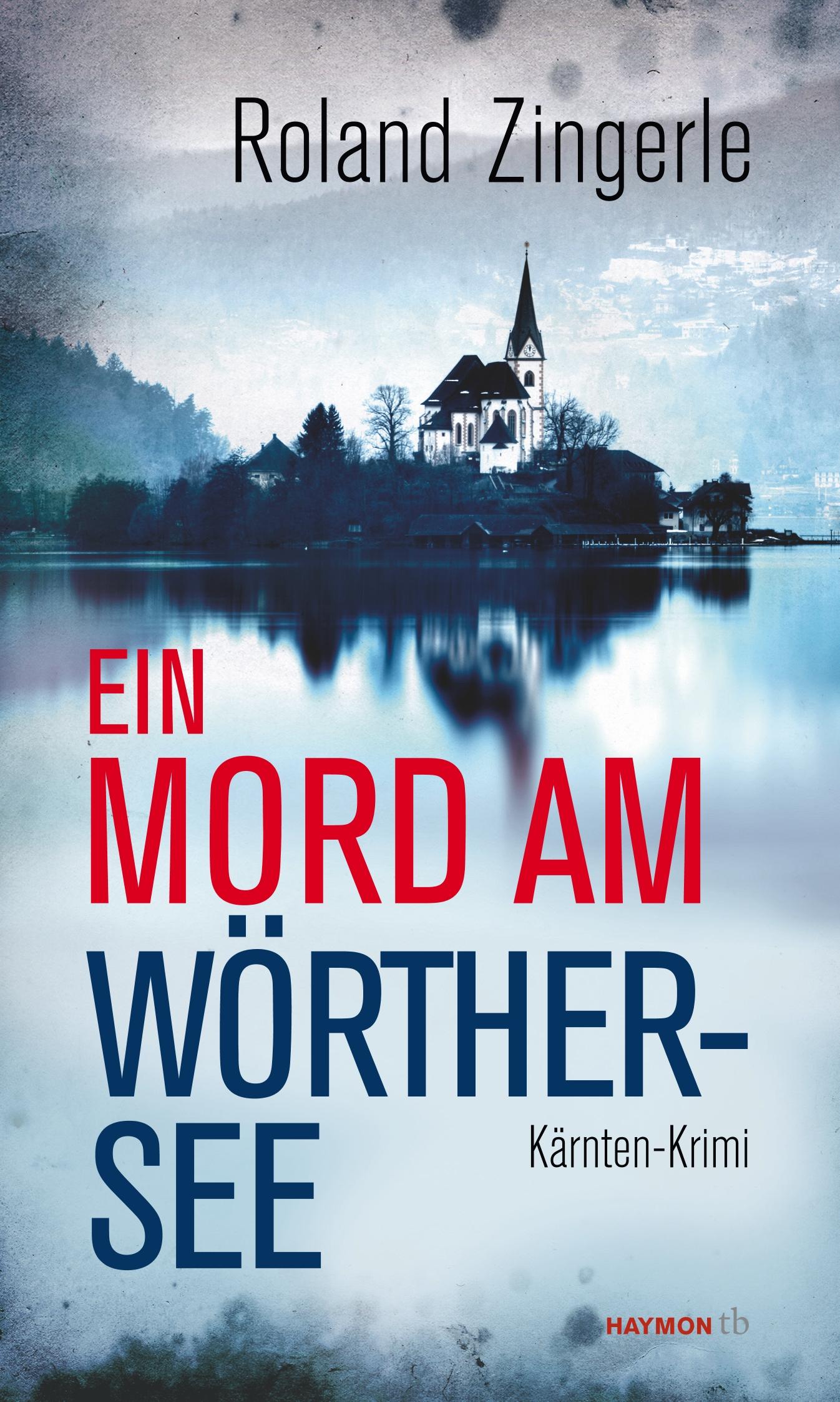 Ein Mord am Wörthersee