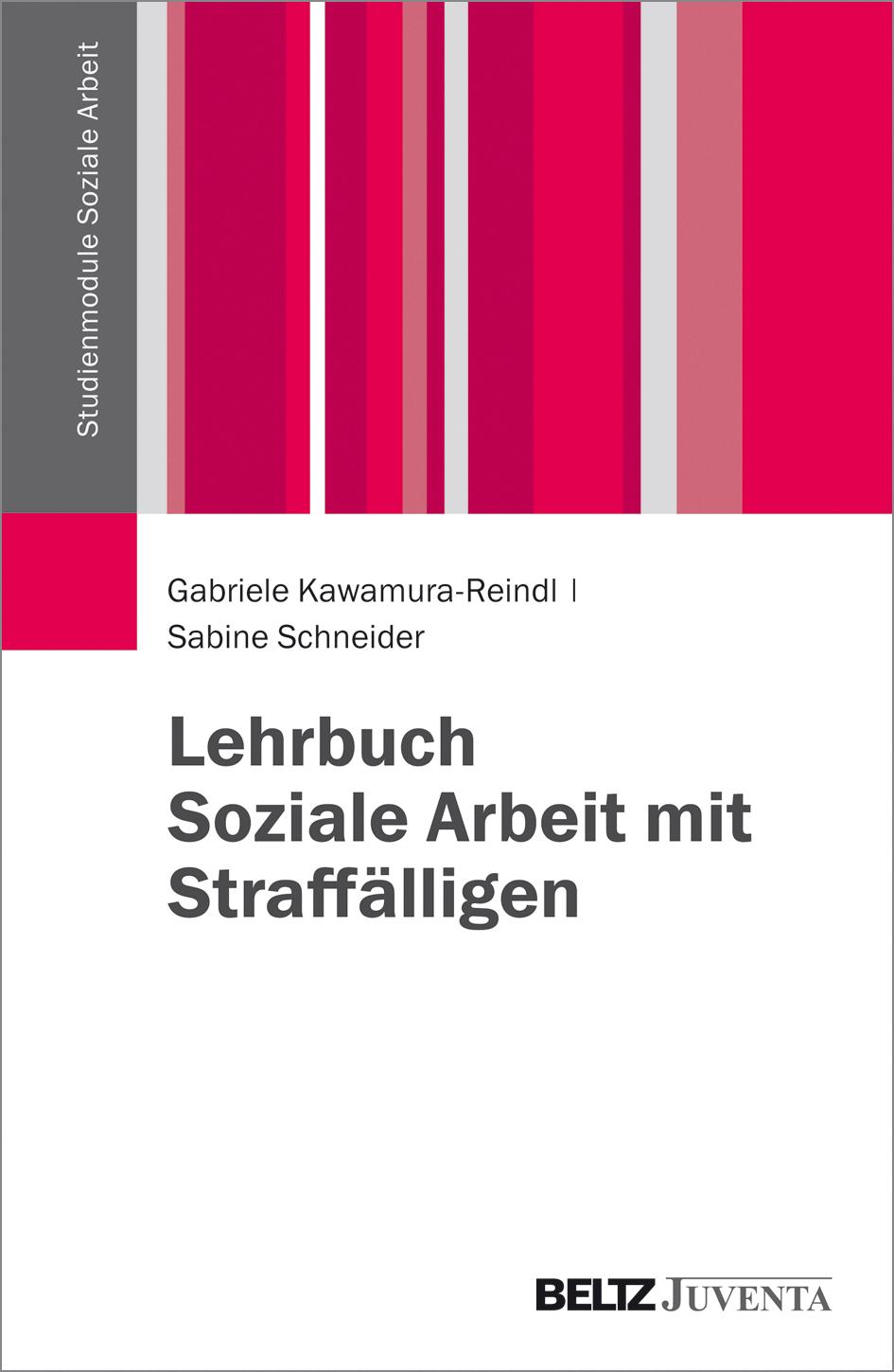 Lehrbuch Soziale Arbeit mit Straffälligen