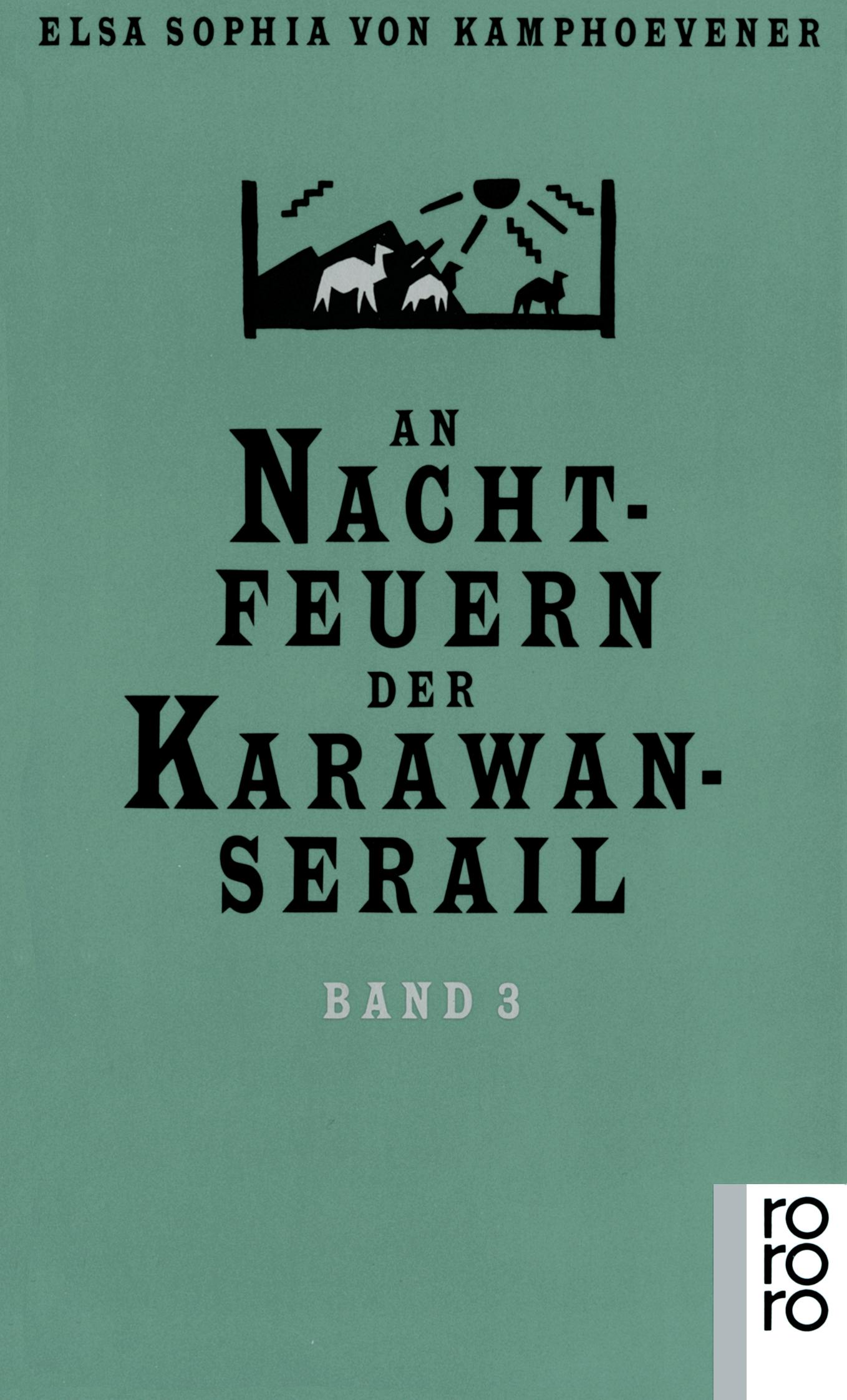 An Nachtfeuern der Karawan-Serail