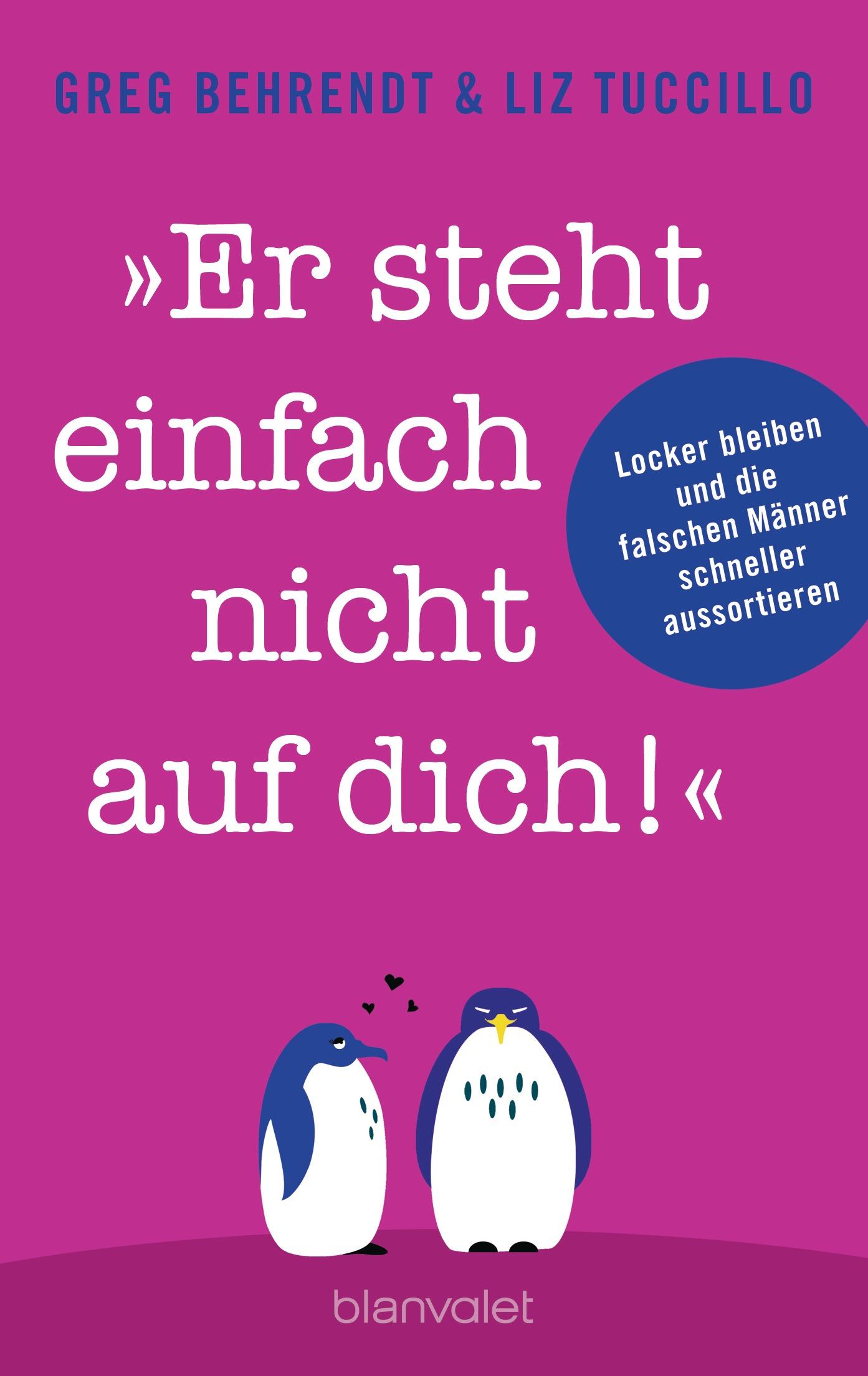 "Er steht einfach nicht auf dich!"