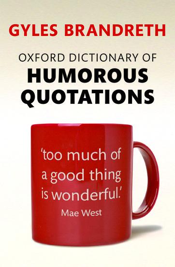 Oxford Dictionary of Humorous Quotations