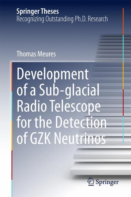 Development of a Sub-glacial Radio Telescope for the Detection of GZK Neutrinos