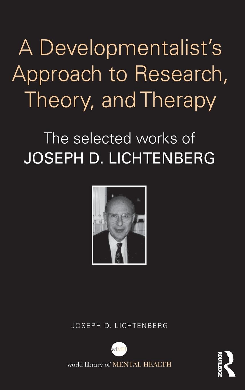 A Developmentalist's Approach to Research, Theory, and Therapy