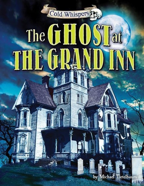 The Ghost at the Grand Inn