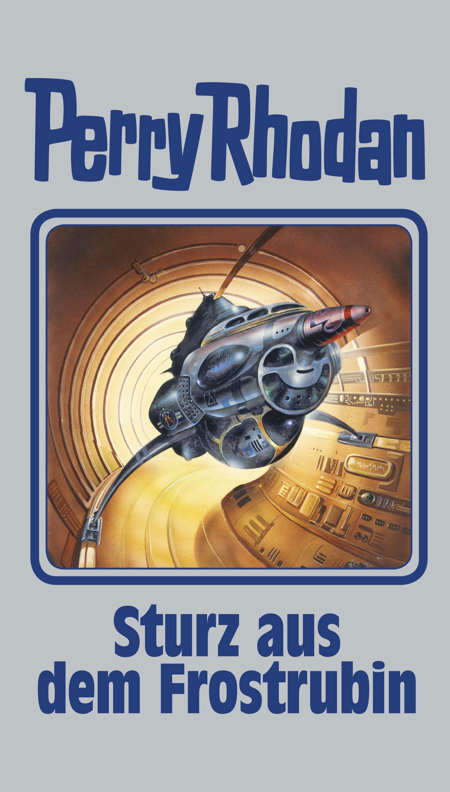 Perry Rhodan 131. Sturz aus dem Frostrubin