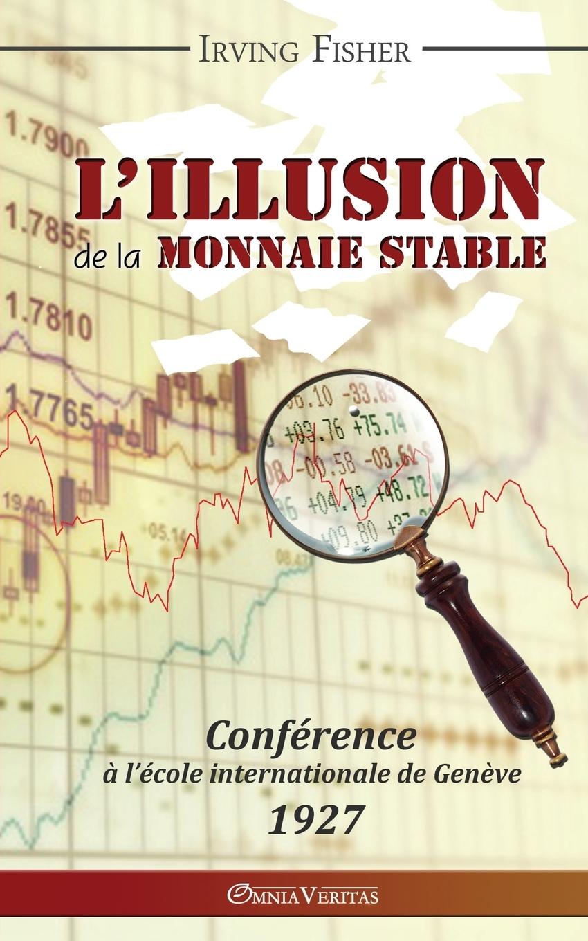 L'illusion de la monnaie stable