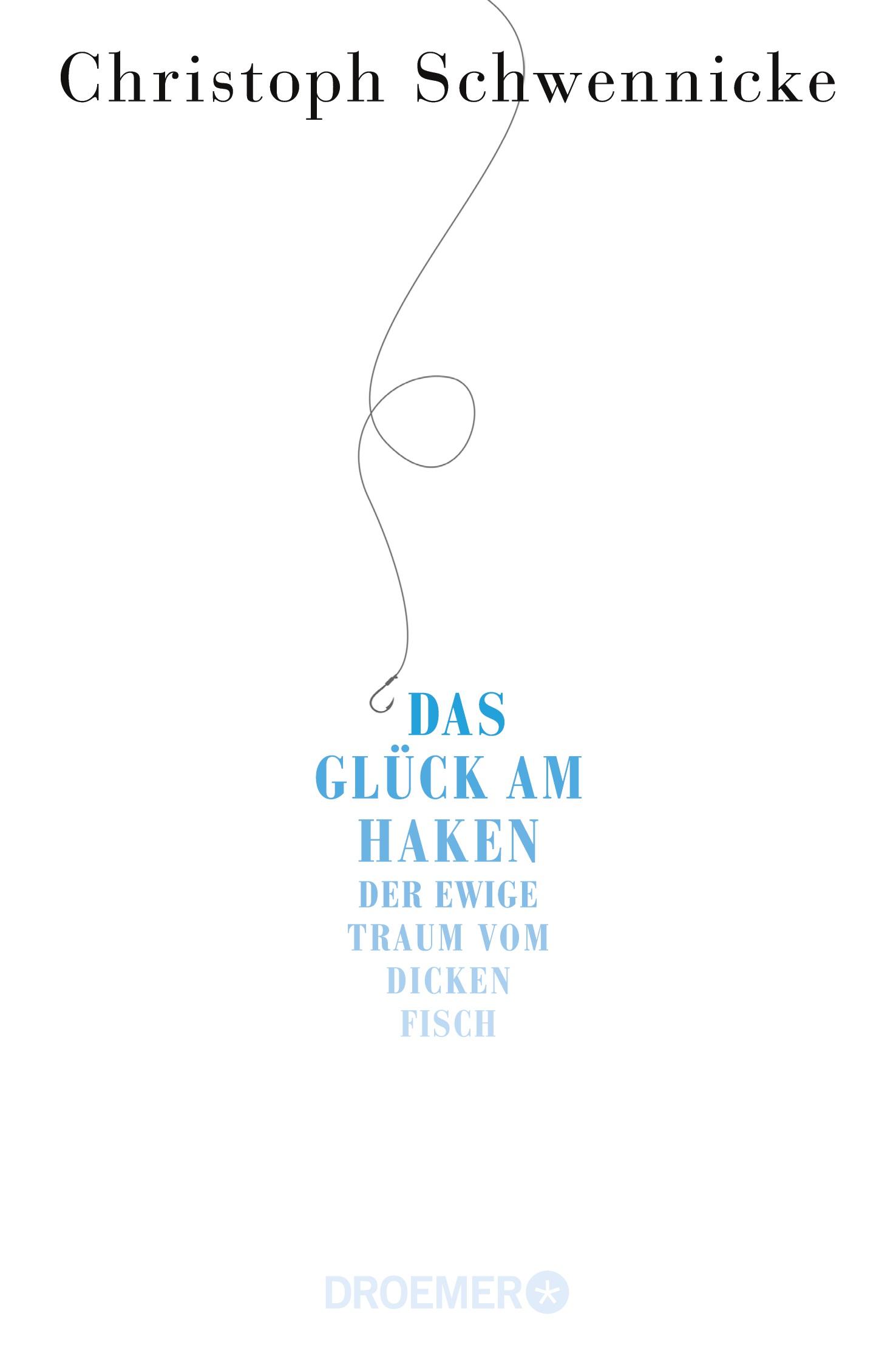 Das Glück am Haken