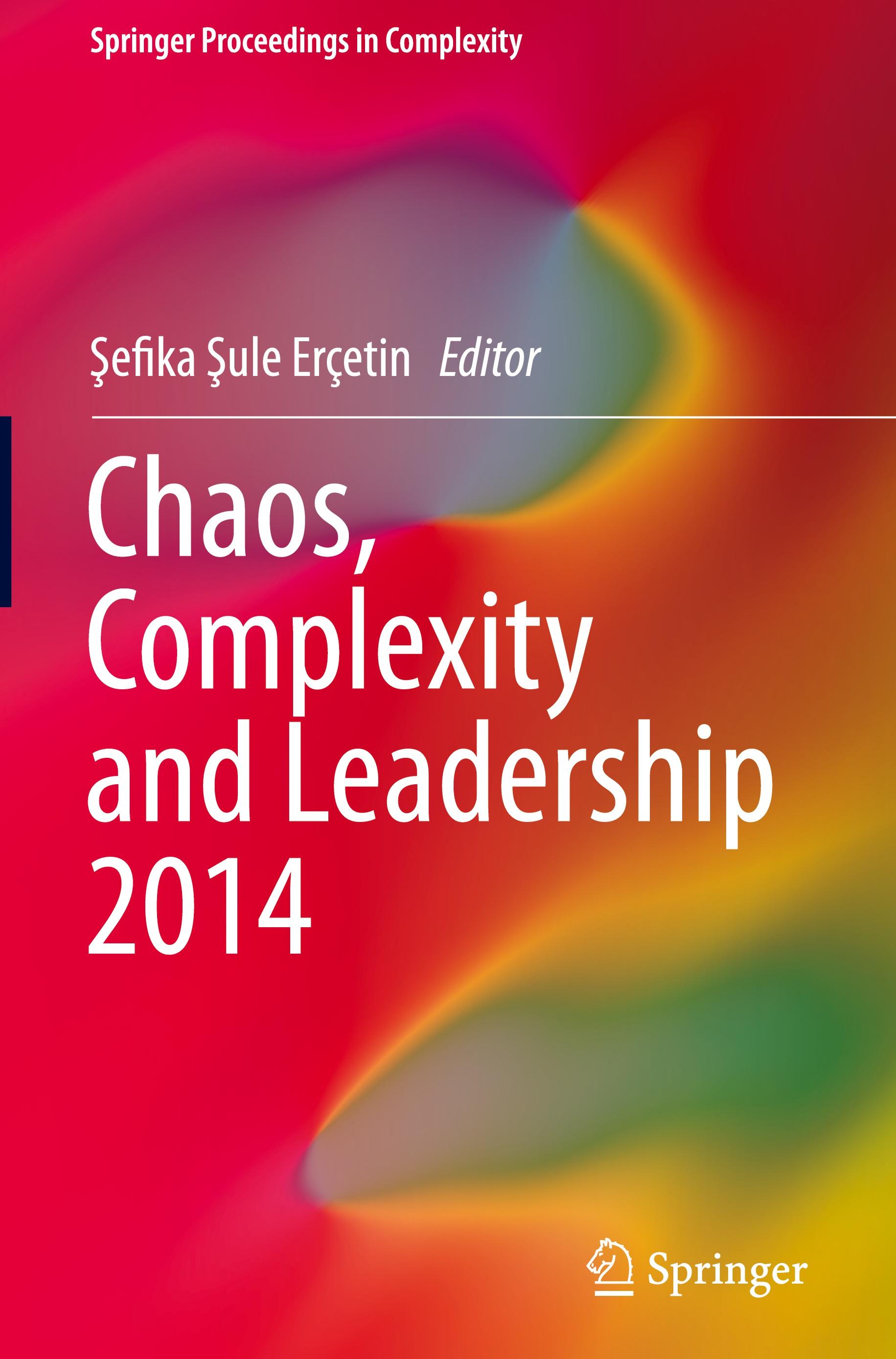 Chaos, Complexity and Leadership 2014