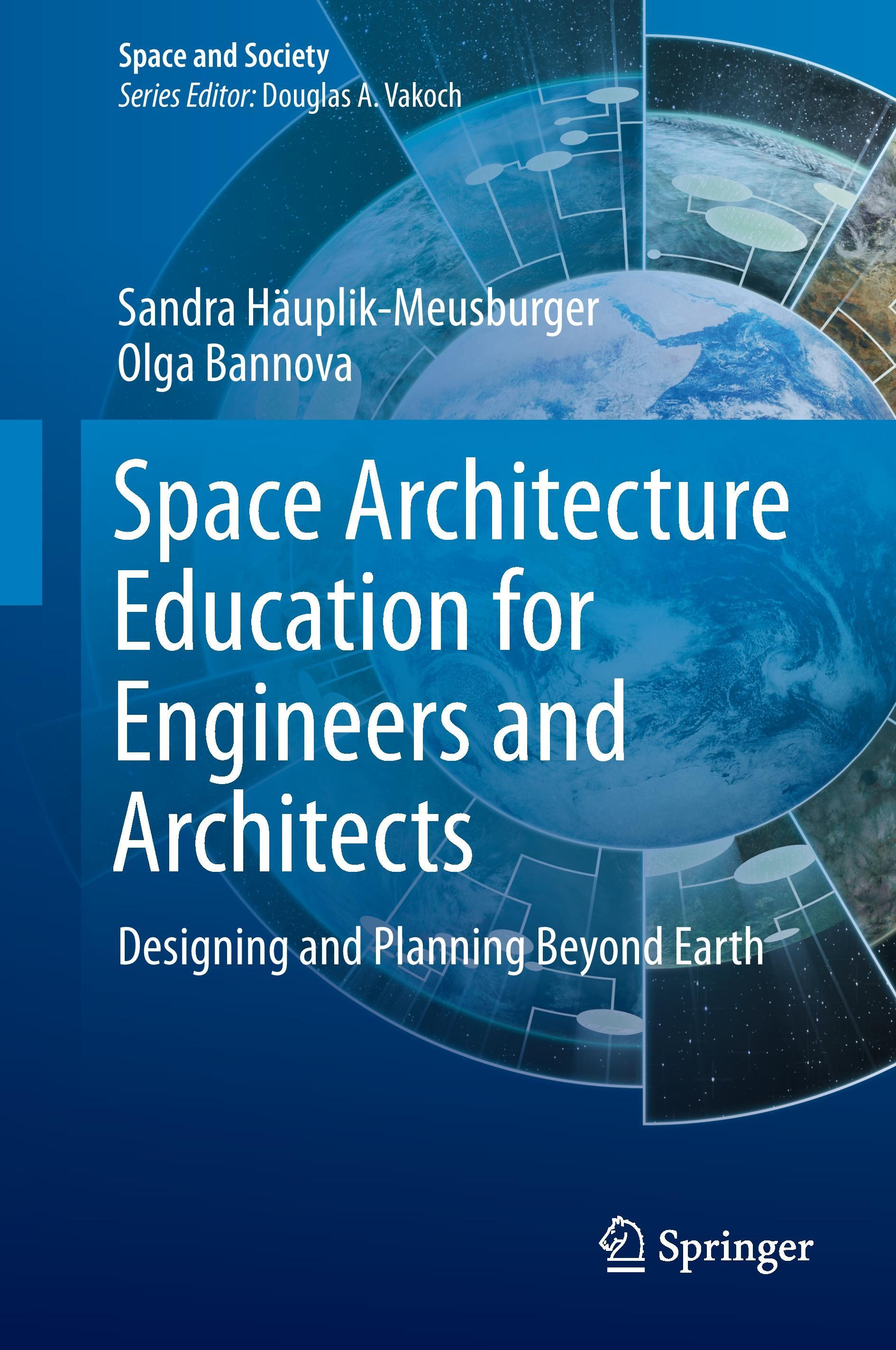 Space Architecture Education for Engineers and Architects