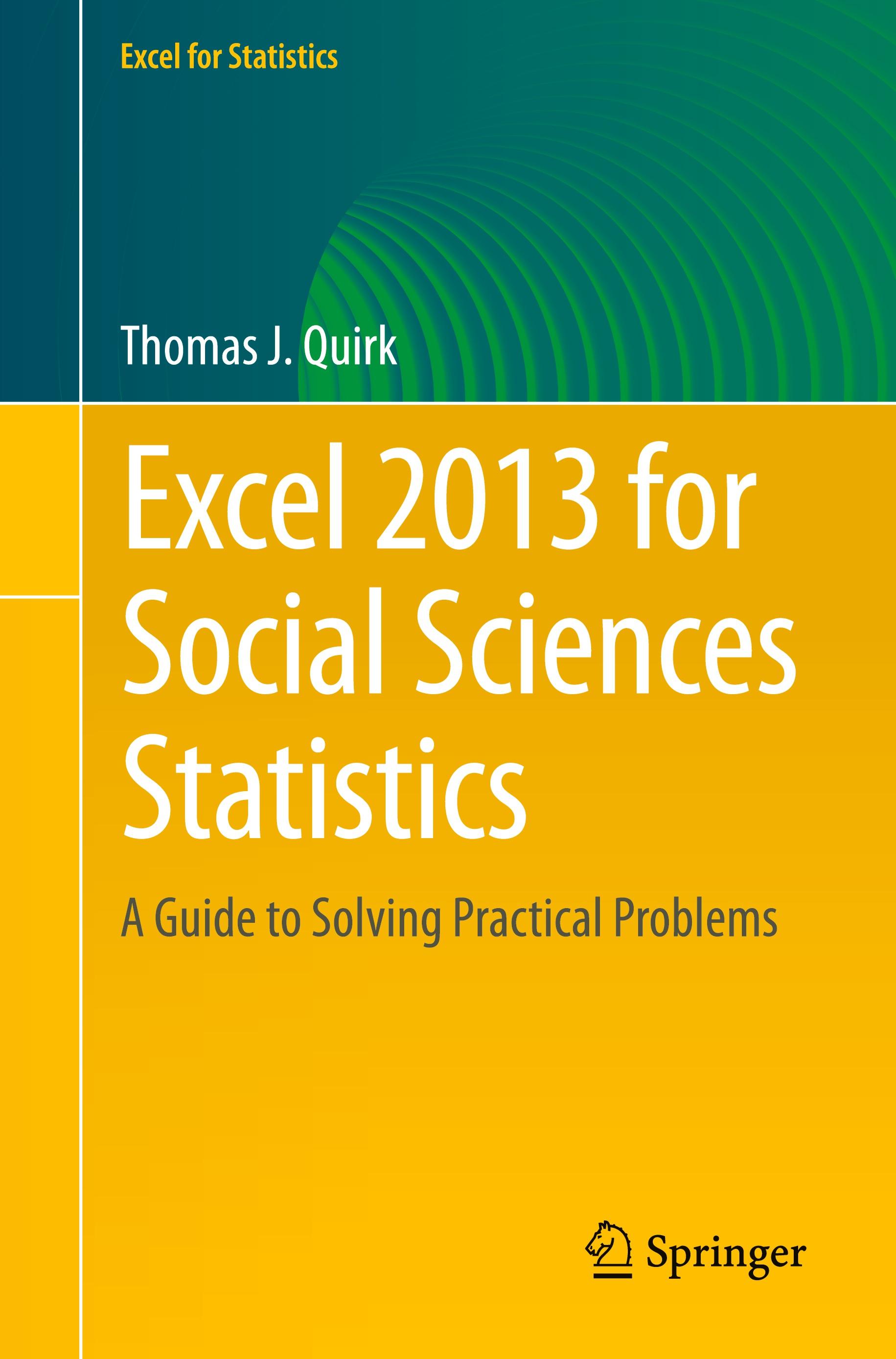 Excel 2013 for Social Sciences Statistics