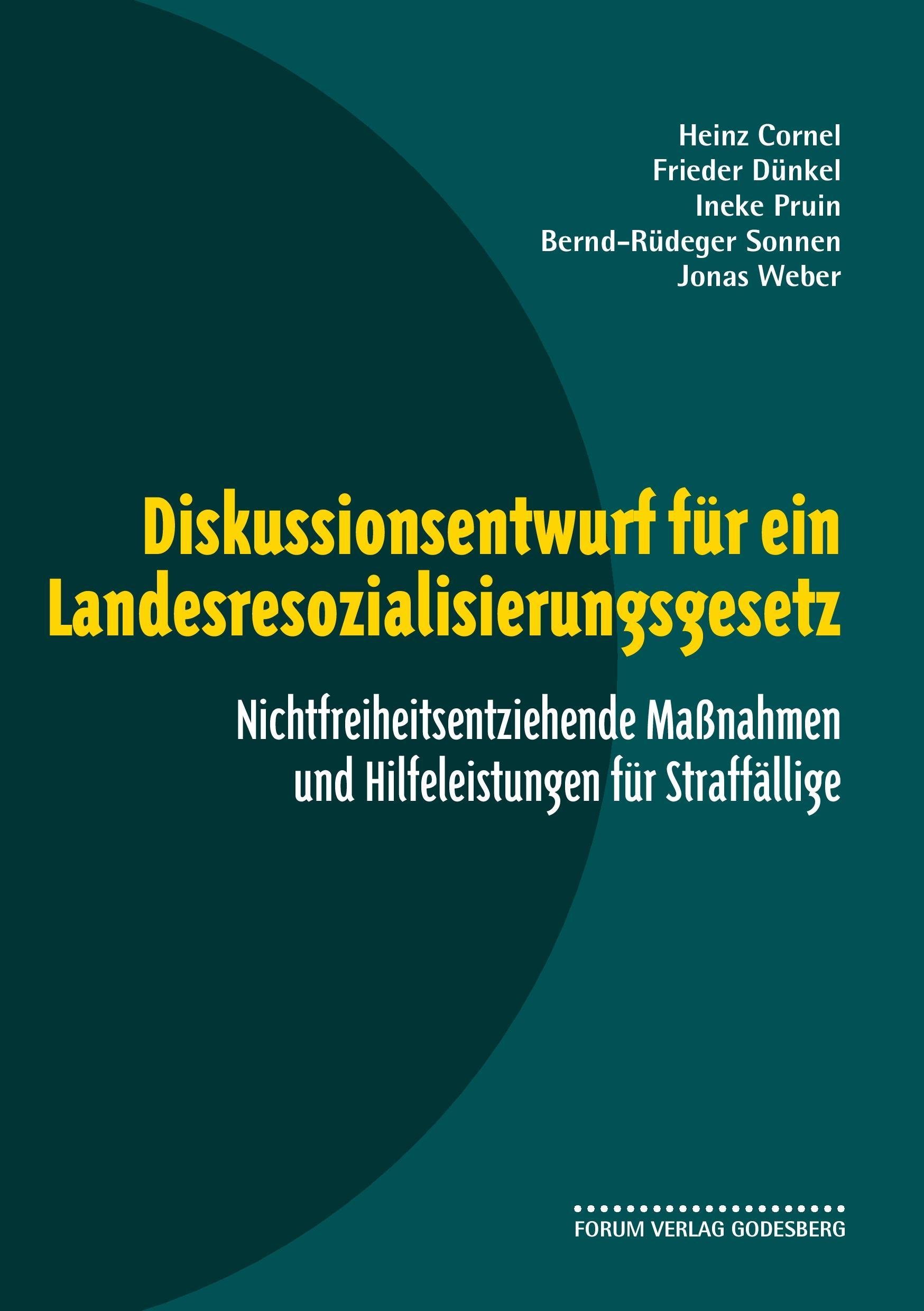 Diskussionsentwurf für ein Landesresozialisierungsgesetz