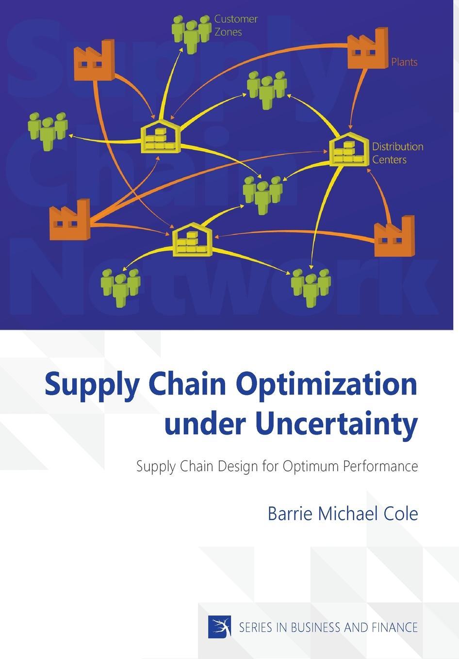 Supply Chain Optimization under Uncertainty