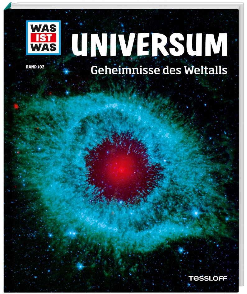 WAS IST WAS Band 102 Universum. Geheimnisse des Weltalls