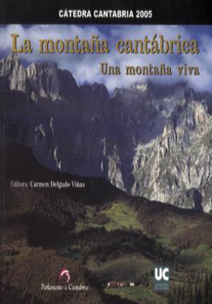 La montaña cantábrica : una montaña viva