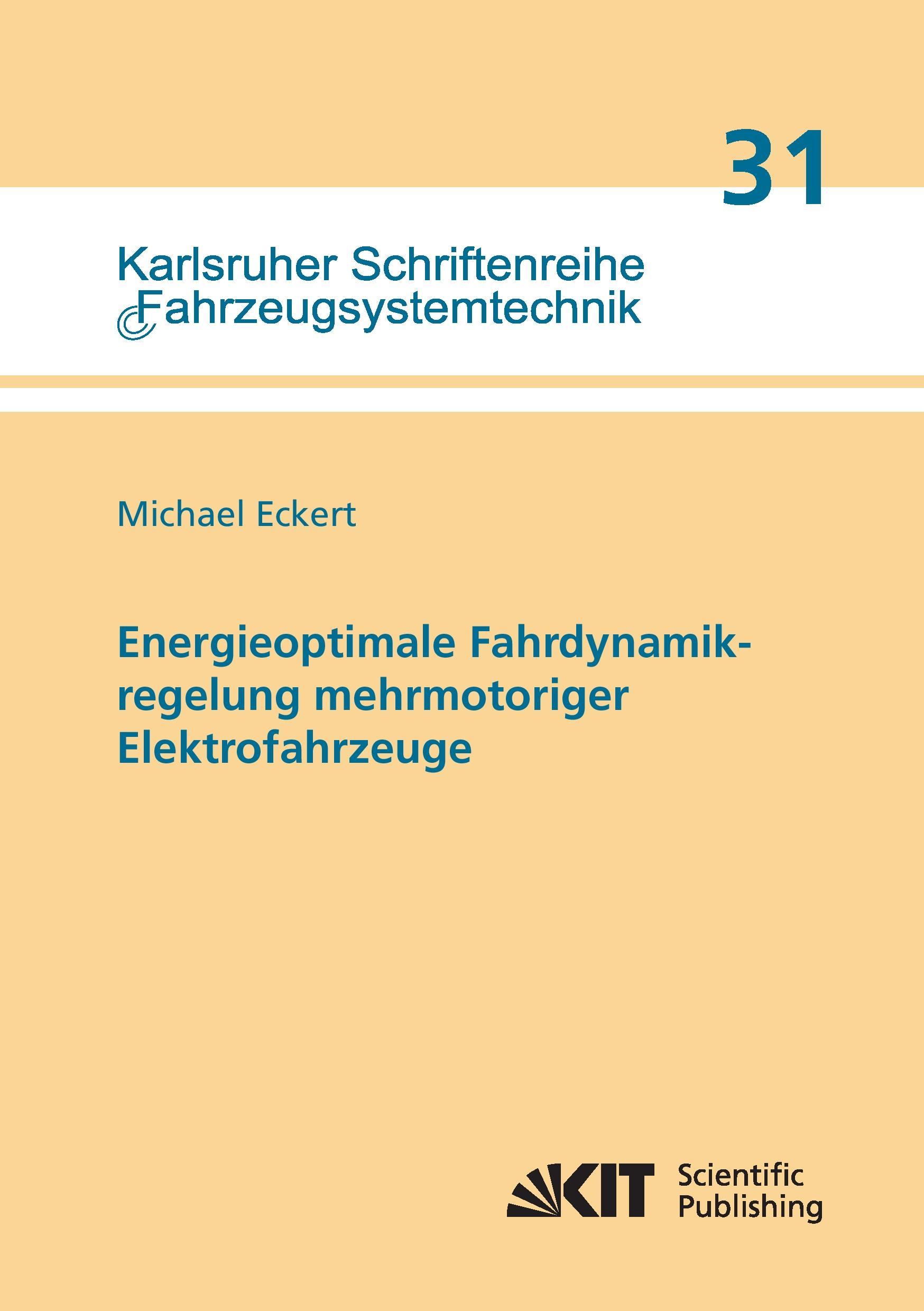 Energieoptimale Fahrdynamikregelung mehrmotoriger Elektrofahrzeuge