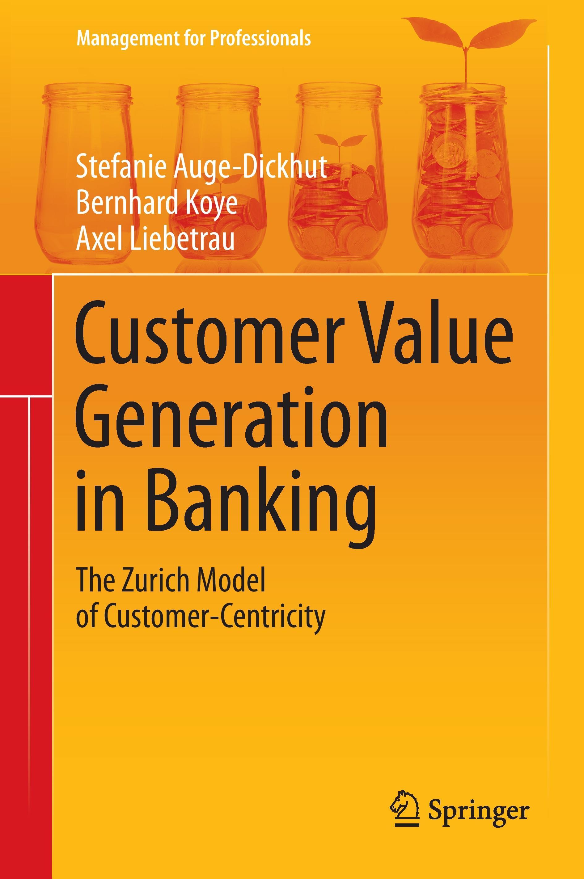 Customer Value Generation in Banking