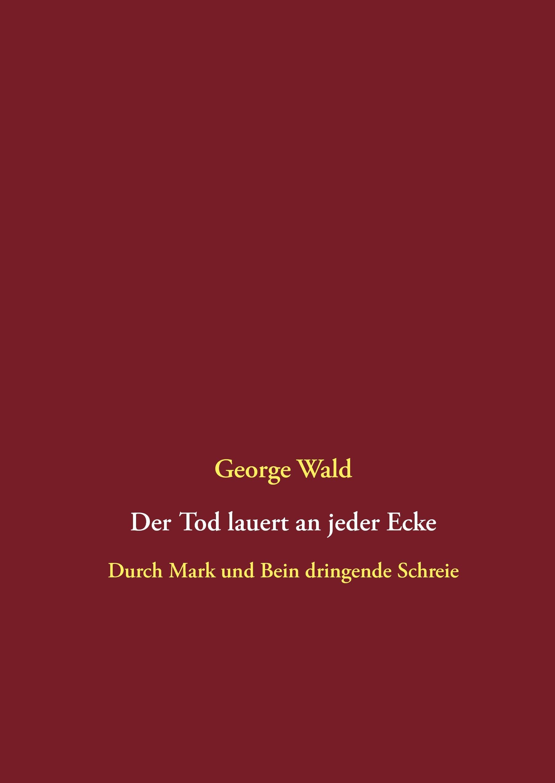 Der Tod lauert an jeder Ecke