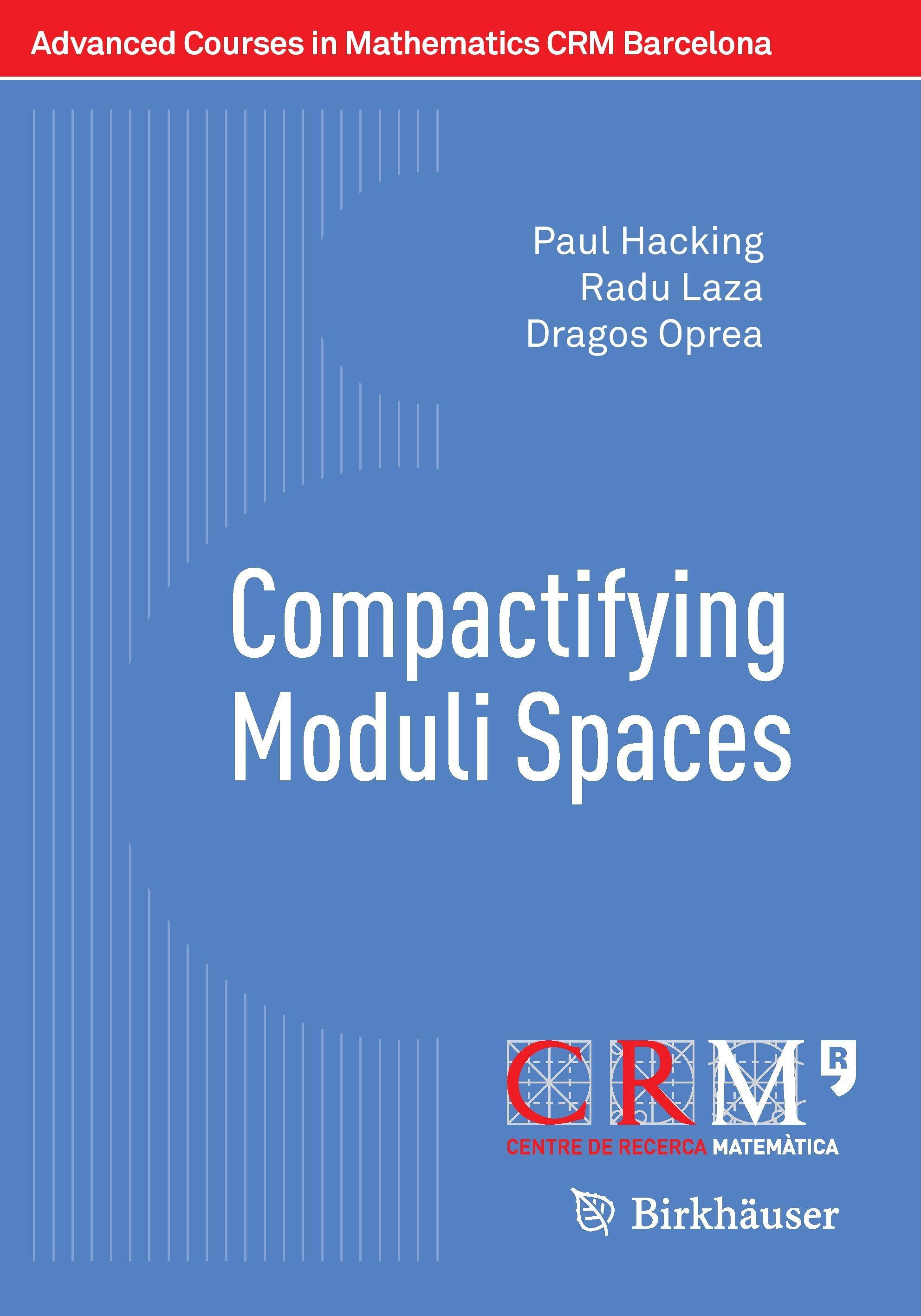 Compactifying Moduli Spaces