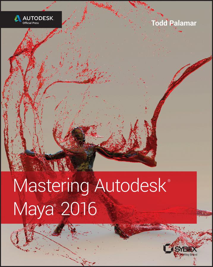 Mastering Autodesk Maya 2016