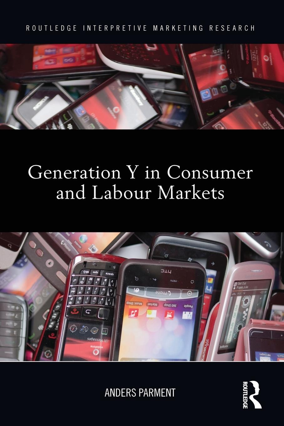 Generation Y in Consumer and Labour Markets