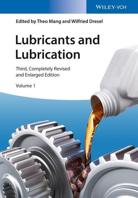 Lubricants and Lubrication. 2 Bände