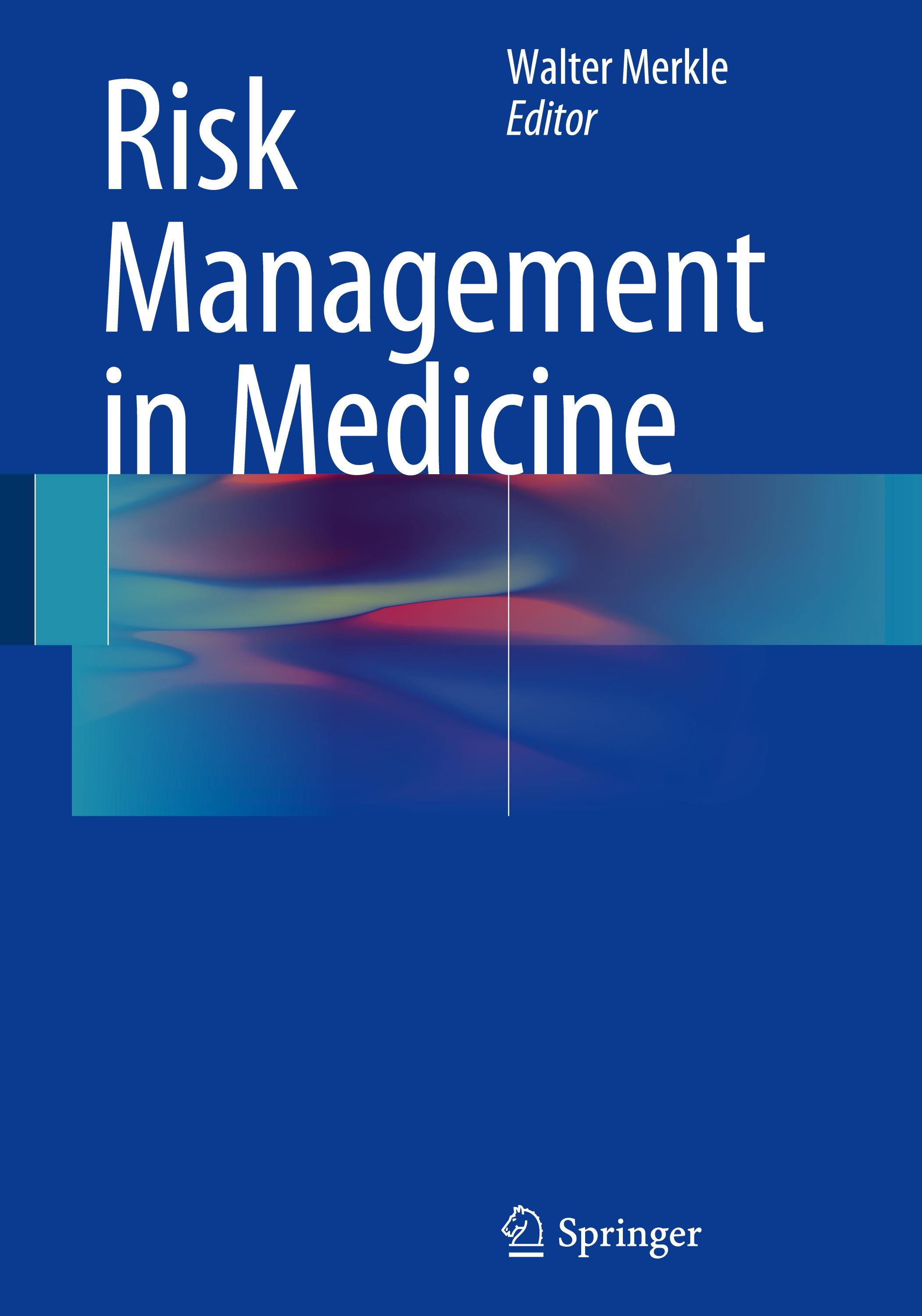 Risk Management in Medicine