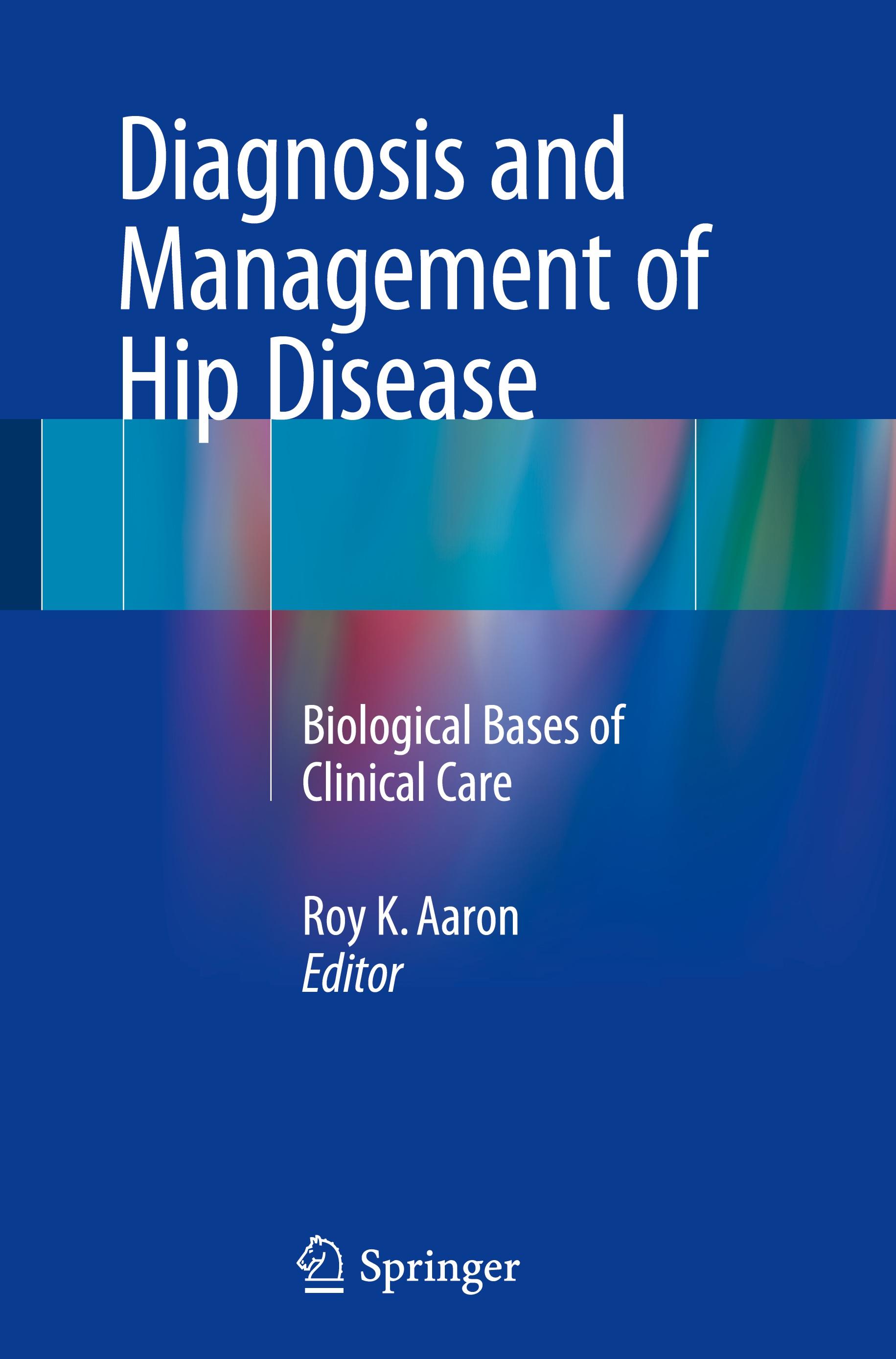 Diagnosis and Management of Hip Disease