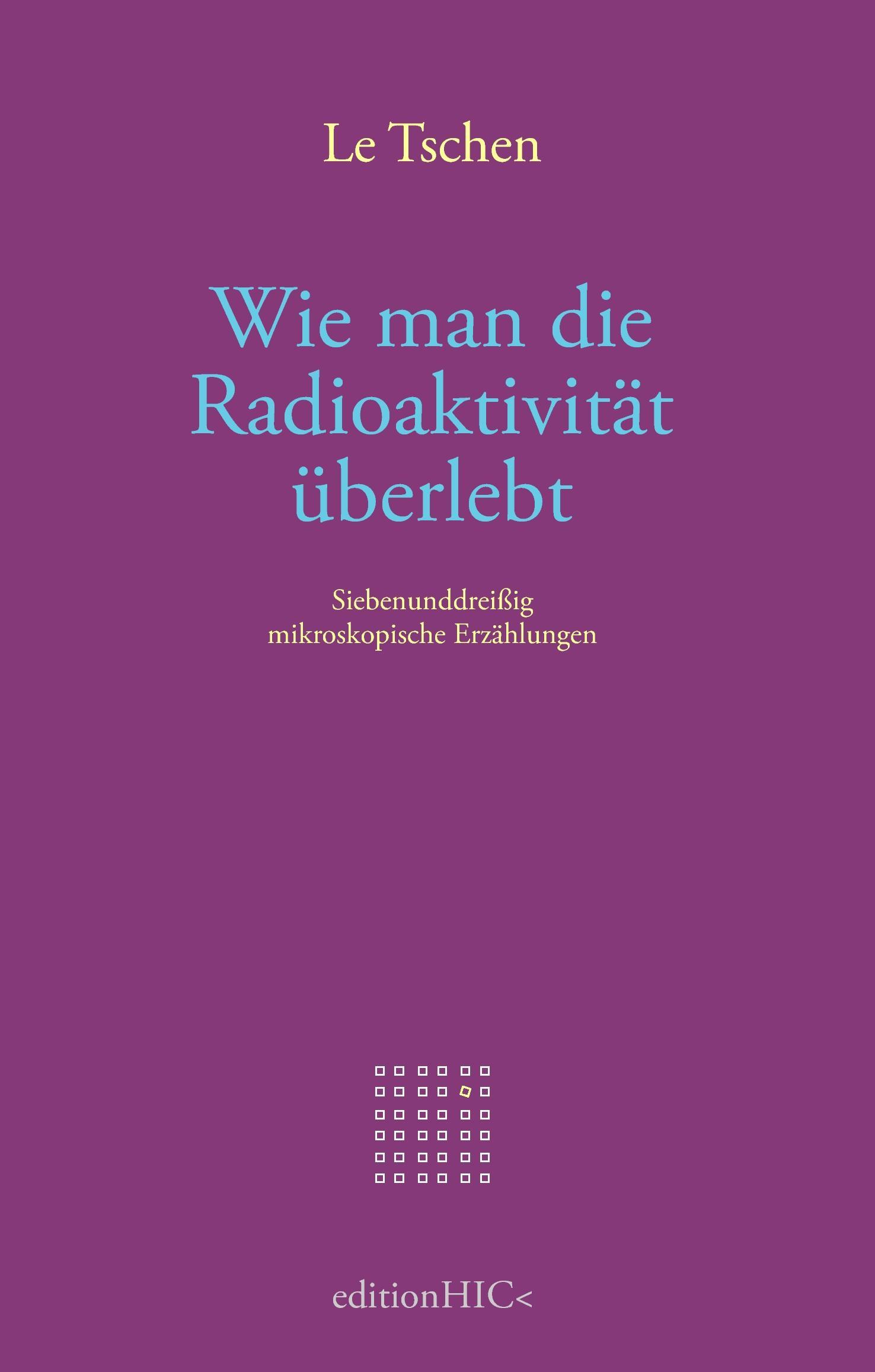 Wie man die Radioaktivität überlebt