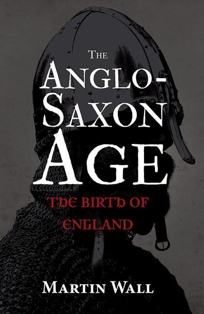 The Anglo-Saxon Age