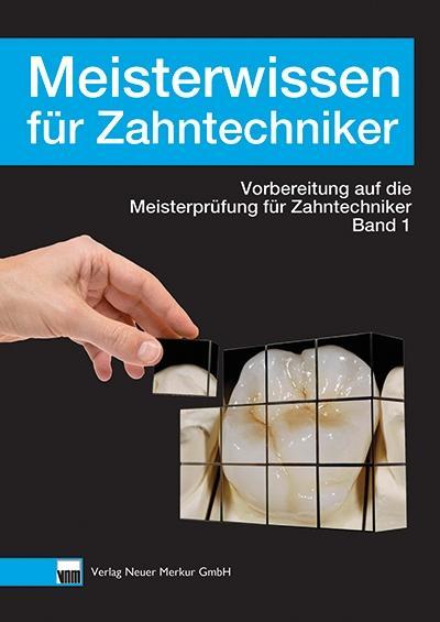 Meisterwissen für Zahntechniker