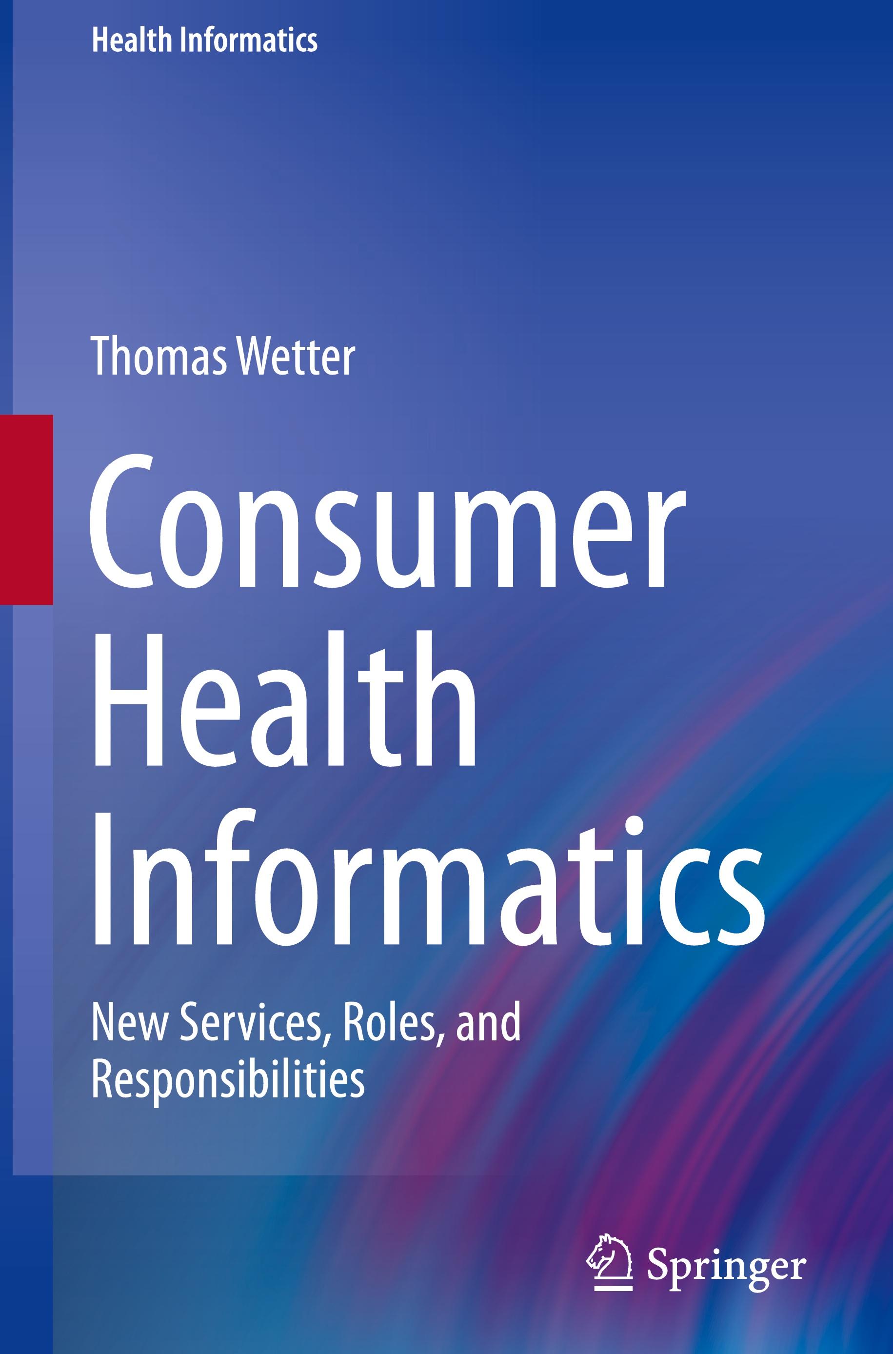 Consumer Health Informatics