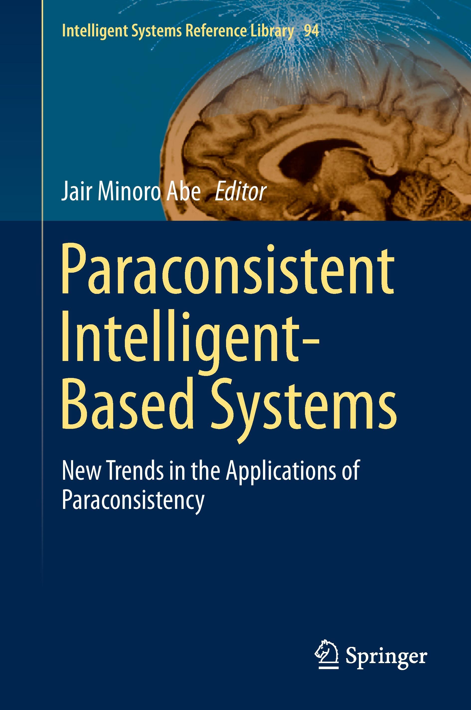 Paraconsistent Intelligent-Based Systems